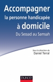 Accompagner la personne handicapée à domicile