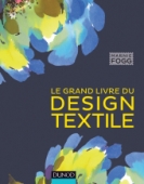 Le grand livre du design textile