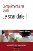 Complémentaires santé : le scandale !