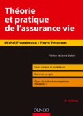 Théorie et pratique de l'assurance-vie