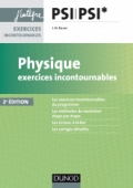 Physique Exercices incontournables PSI