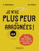 Je n'ai plus peur des araignées !