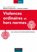 Violences ordinaires ou hors normes