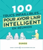 100 trucs infaillibles pour avoir l'air intelligent en réunion