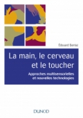 La main, le cerveau et le toucher