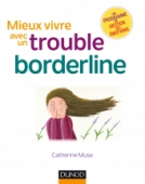 Mieux vivre avec un trouble borderline