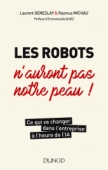 Les robots n'auront pas notre peau !