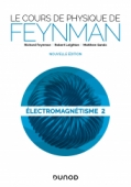 Le cours de physique de Feynman - Électromagnétisme 2