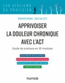 Apprivoiser la douleur chronique avec l'ACT