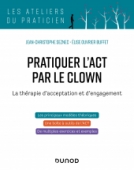 Pratiquer l'ACT par le clown