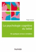 La psychologie cognitive du bébé