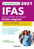 /DUNOD/2020/9782100814664-001-X.jpeg Mon Grand Guide IFAS 2021 pour entrer en école d'Aide-soignant