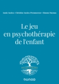 Le jeu en psychothérapie de l'enfant