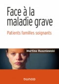 Face à la maladie grave