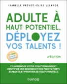 Adulte à haut potentiel, déployez vos talents !