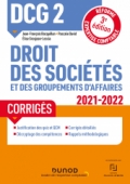 /DUNOD/2021/9782100826193-001-X.jpeg DCG 2 Droit des sociétés et des groupements d'affaires - Corrigés 2020-2021