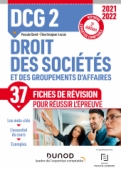 /DUNOD/2021/9782100829361-001-X.jpeg DCG 2 Droit des sociétés et des groupements d'affaires - Fiches de révision 2021/2022