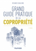 Grand guide pratique de la copropriété