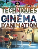 Le grand livre des techniques du cinéma d'animation