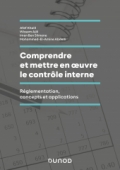 Comprendre et mettre en oeuvre le contrôle interne