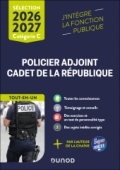 Sélection Policier adjoint et Cadet de la République - Tout-en-un - 2026-2027