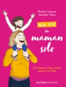 Ma vie de maman solo