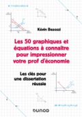/DUNOD/2022/9782100842681-001-X.jpeg Les 50 graphiques et équations à connaître pour impressionner votre prof d'économie
