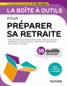 La boîte à outils pour préparer sa retraite