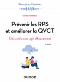 Prévenir les RPS et améliorer la QVCT