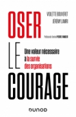 Oser le courage