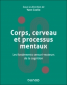 Corps, cerveau et processus mentaux