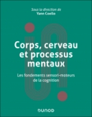 Corps, cerveau et processus mentaux