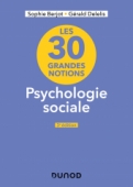 Les 30 grandes notions en psychologie sociale