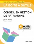 La boîte à outils du conseil en gestion de patrimoine