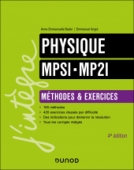 Physique Méthodes et Exercices MPSI-MP2I