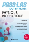 PASS & LAS Tout-en-fiches Physique et Biophysique