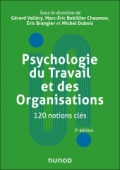 Psychologie du Travail et des Organisations : 110 notions clés