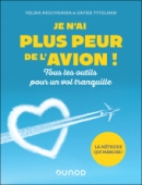 Je n'ai plus peur de l'avion !