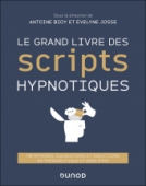 Le Grand Livre des scripts hypnotiques