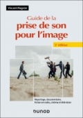 Guide de la prise de son pour l'image