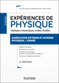 Expériences de physique - Optique, mécanique, ondes, fluides