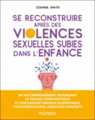 Se reconstruire après des violences sexuelles subies dans l'enfance