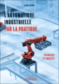 L'automatique industrielle par la pratique