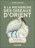 A la recherche des oiseaux d'Orient