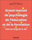 Grand manuel de psychologie de l'éducation et de la formation tout au long de la vie