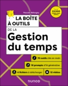 La boîte à outils de la gestion du temps