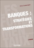 Banques : stratégies et transformations