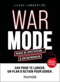 WAR MODE : passe de spectateur... à entrepreneur