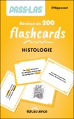 PASS & LAS Histologie - Révisez en 200 flashcards !