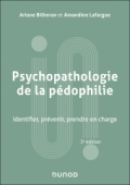Psychopathologie de la pédophilie